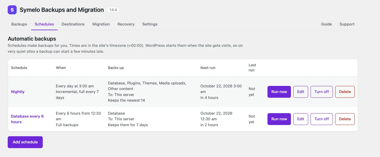 Schedules: automatic backups with their own destinations and retention.