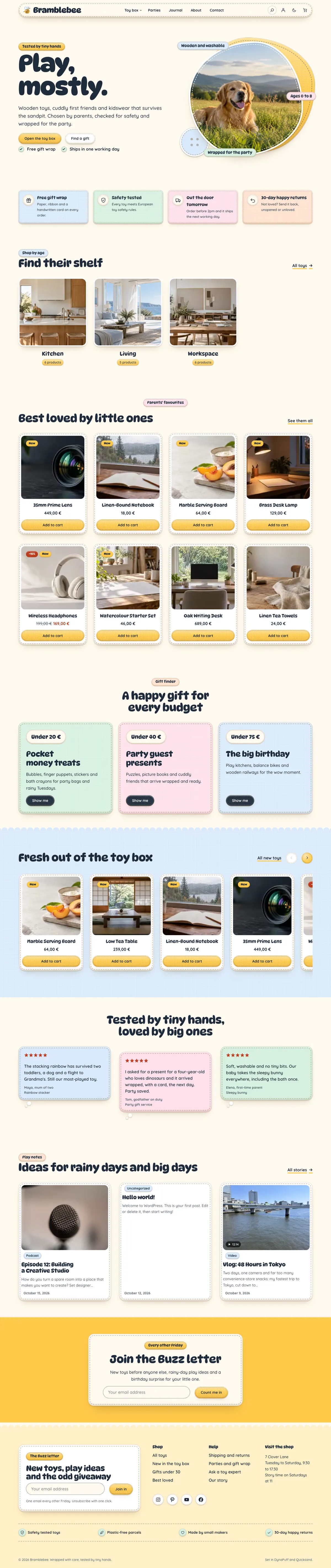 Bramblebee, Home